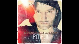 Carlos Nóbrega - Pitiful (JM Castillo & Carlos del Rio Remix)