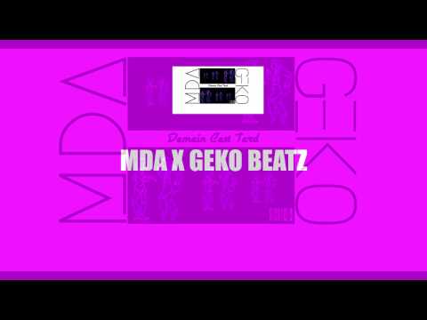 MDA X GEKOBEATZ - DEMAIN C'EST TARD
