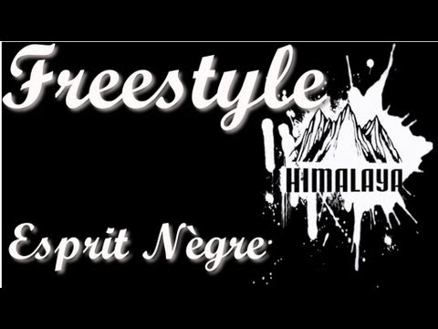 Esprit Nègre - Freestyle Himalaya