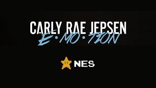 (8-bit NES) E·MO·TION – Carly Rae Jepsen