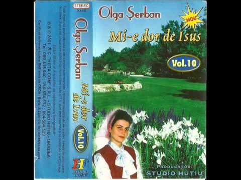 Olga Serban - Mi-e dor de Isus