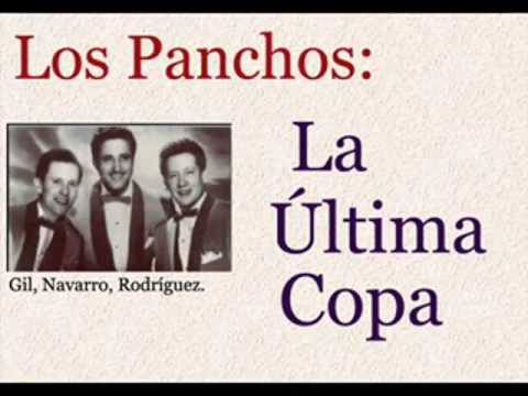 Los Panchos La Última Copa     letra y acordes