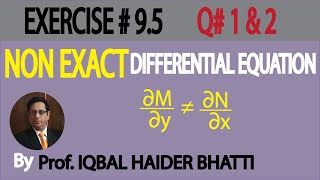 Ch# 9 Non Exact Differential Equation Ex 95 Q1Q2 M
