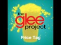 Price Tag (Glee Project Version) 