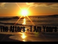 The Afters - I Am Yours (LYRICS!!)