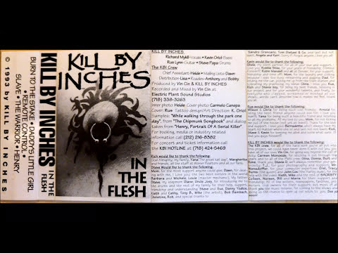 Kill by Inches - In The Flesh - Demo 1993