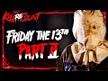 Friday the 13th Part II (1981) KILL COUNT: RECOUNT
