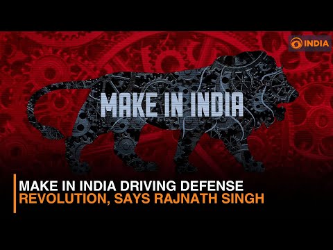 Make in India Driving Defense Revolution, Says Rajnath Singh | DD India
