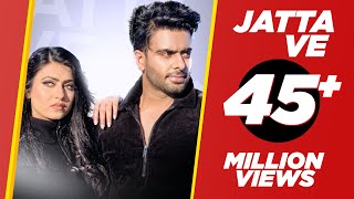 Jatta Ve (Official Video) Mankirt Aulakh  Kamal Kh