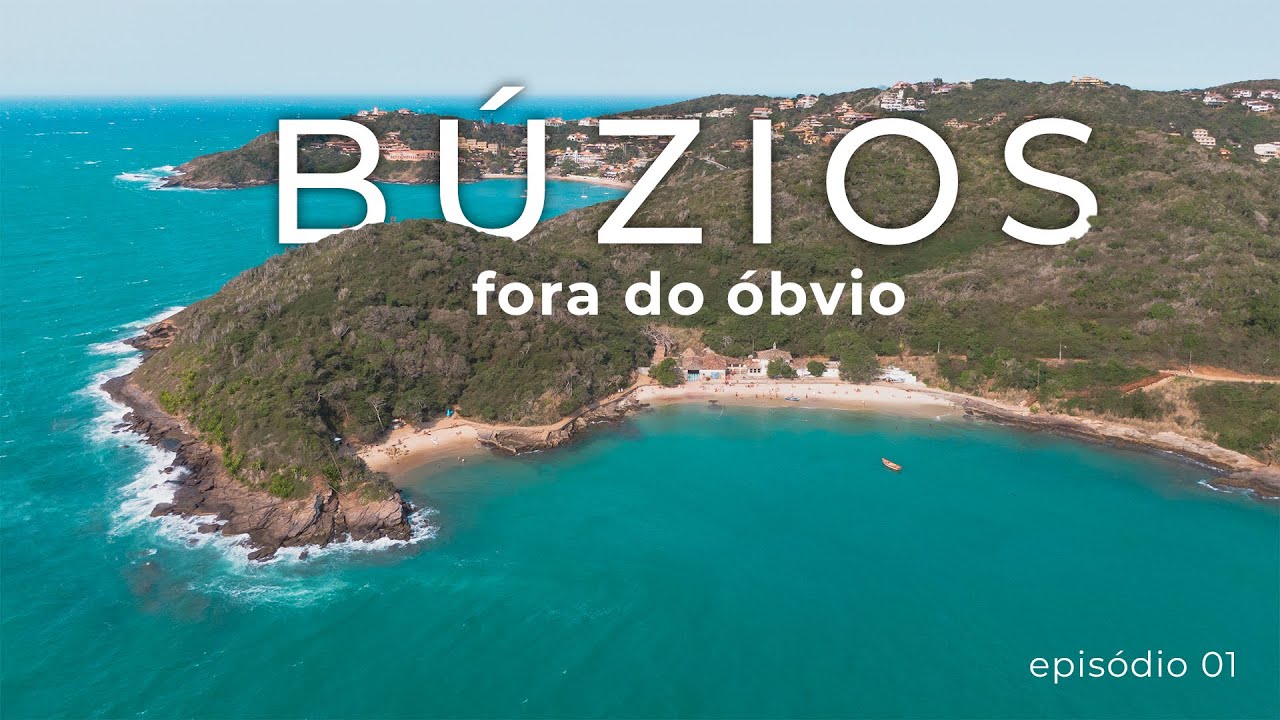 BÚZIOS (RJ) COMO VOCÊ NUNCA VIU | praias, cidade e um lado não tão conhecido!