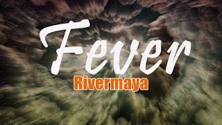 Rivermaya - Fever (lyrics)