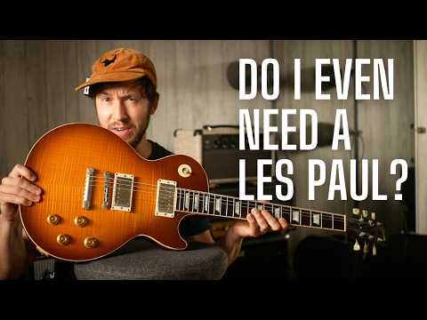 Do I Really Need a Gibson Les Paul? (I Have an ES335)