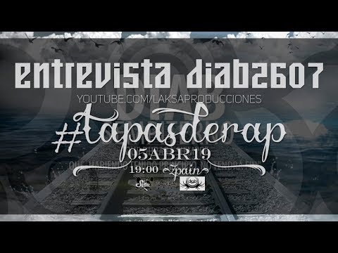 #tapasderap con SLAM - Entrevista a @Diab.2607 2ªT #25