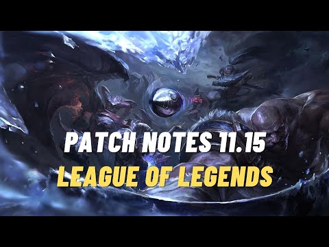 ANÁLISE DE PATCH NOTES 11.15 LOL