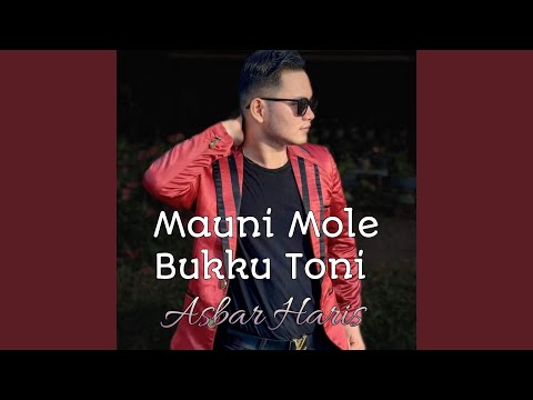 Mauni Mole Bukku Toni