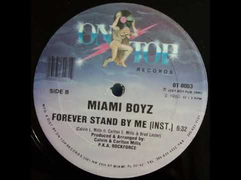 Miami Boyz - Forever Stand By Me (Instrumental)