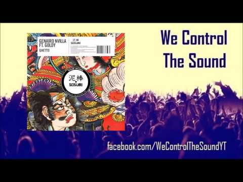 Genairo Nvilla  ft Goldy - Ghetto