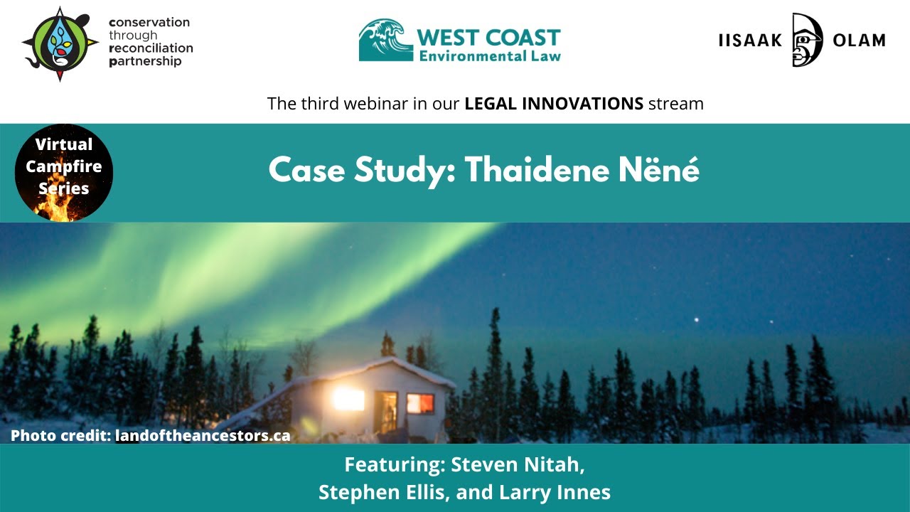 Case Study: Thaidene Nëné