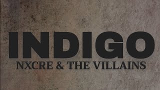 Download lagu NXCRE & The Villains - INDIGO (Lyrics) mp3
