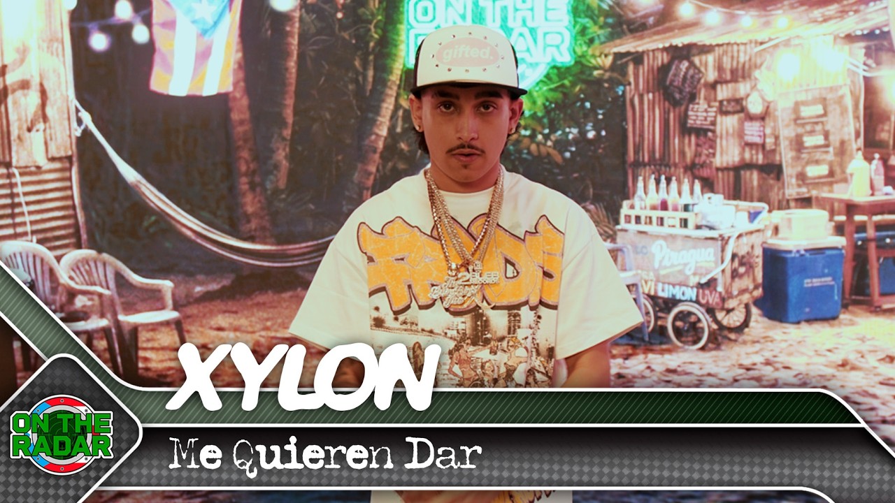 Xylon "Me Quieren Dar" | On The Radar Puerto Rico 🇵🇷