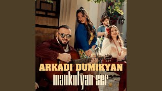 Arkadi Dumikyan - Mankutyan ser (2026)