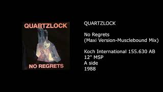QUARTZLOCK - No Regrets (Maxi Version-Musclebound Mix) - 1988