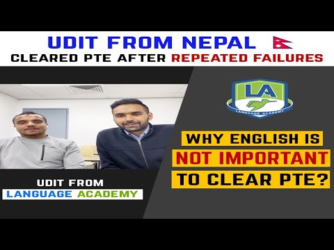 Udit from Nepal | 8 Each in PTE | New Speaking Strategies | Language Academy PTE NAATI and IELTS