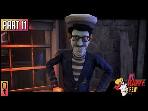 Lud's Holm "Plaguies" - Part 11 - 💊 We Happy Few  💊 (Full Release 2018) Let's Play