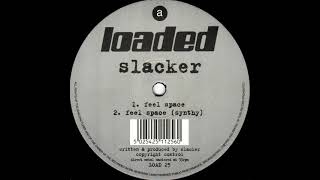 Slacker - Feel Space [1995]