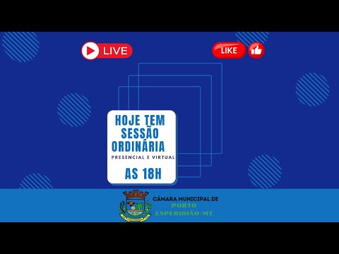 SESSÃO ORDINÁRIA - CÂMARA MUNICIPAL DE PORTO ESPERIDIÃO - DIA 20/10/2025.
