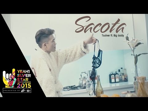 SACOTA | Touliver ft  BigDaddy | Yeah1 Superstar  (Official Music video)