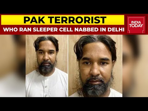 Pakistan Terrorist Who Ran Sleeper Cell Nabbed In Delhi | India First