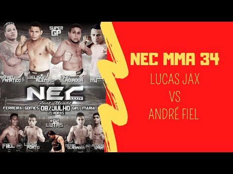 👊 NEC MMA 34 [Ferreira Gomes] - Lucas Jax vs André Fiel 💪
