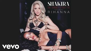 Shakira - Can&#39;t Remember To Forget You (Official Audio) ft. Rihanna