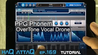 Video thumbnail for PPG Phonem OverTone Vocal Drone │ Tutorial - haQ attaQ 169 by Jakob Haq
