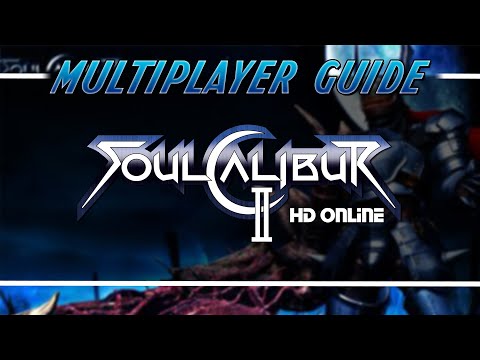 Multiplayer Guide | Soulcalibur 2 HD Online