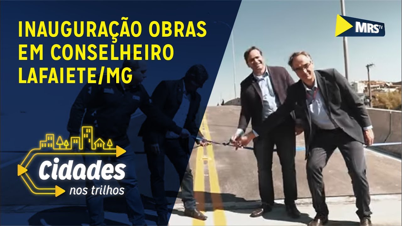 Cidades nos Trilhos - Inauguração do Viaduto Padre Ermano José Ferreira e Ponte Geraldo Dias Moreira