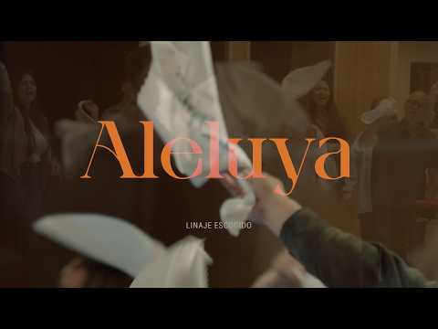 Linaje Escogido - ALELUYA (Video Oficial)