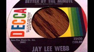She's Lookin' Better By The Minute by Jay Lee Webb on 1969 Decca 45.