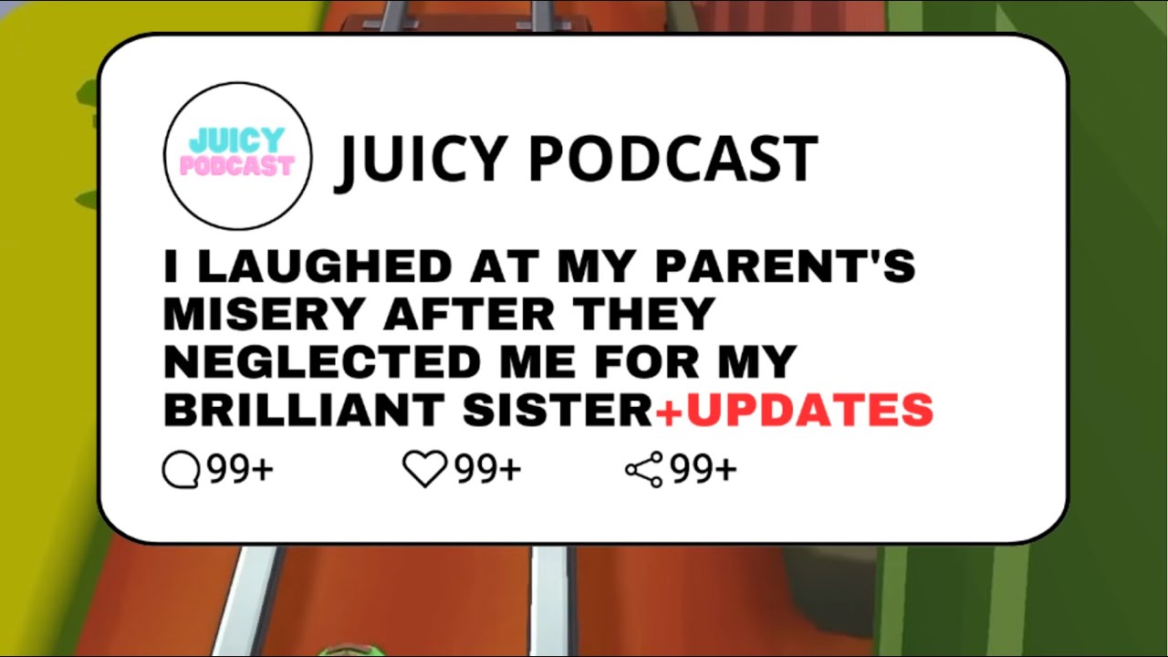 I LAUGHED At My Parent's Misery After They NEGLECTED Me For My Brilliant Sister +UPDATES