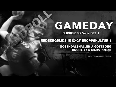 2018-03-14 Flickor 03: Redbergslids IK - GF Kroppskultur 1