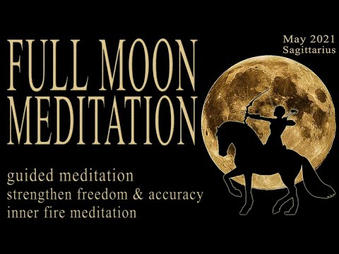 FULL MOON MAY Meditation guided (Sagittarius) super full moon flower moon