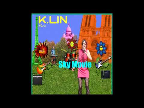 K.Lin - Sky Movie (Official Audio)
