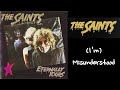 The Saints - (I'm) Misunderstood