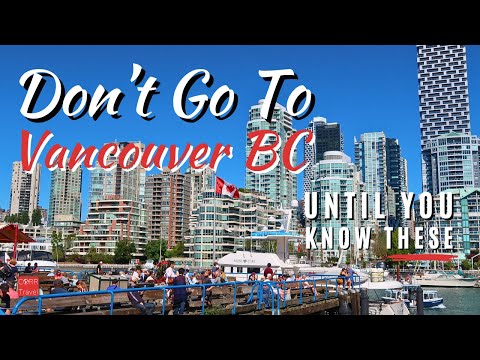 Know BEFORE You Go to Vancouver 🇨🇦 First Timers Vancouver BC Travel Guide