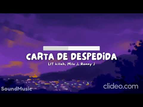LIT killah, Milo J, Ronny J - Carta de Despedida