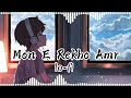Mone Rekho Amari Gaan Lo-fi Song [Slowed And Reverb]  by Sonu Nigam & Shreya Ghoshal