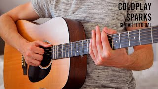 Coldplay - Sparks EASY Guitar Tutorial With Chords / Lyrics