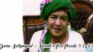 Download lagu Guru Sekumpul - Surah Al-Ahzab 53-73 mp3 Download lagu Guru Sekumpul - Surah Al-Ahzab 53-73 mp3