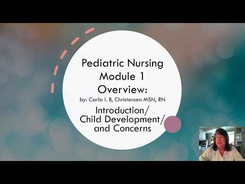 Pediatric Nursing Module 1